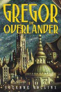 Cover of Gregor the Overlander