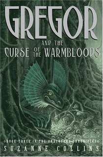 Cover of Gregor and the Curse of the Warmbloods
